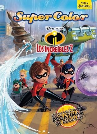 LOS INCREÍBLES 2. SUPERCOLOR | 9788416917617 | DISNEY | Llibreria L'Odissea - Libreria Online de Vilafranca del Penedès - Comprar libros