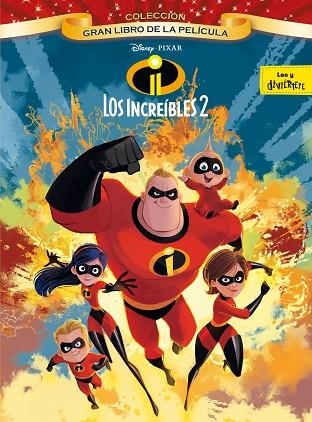 LOS INCREÍBLES 2. GRAN LIBRO DE LA PELÍCULA | 9788416917570 | DISNEY | Llibreria L'Odissea - Libreria Online de Vilafranca del Penedès - Comprar libros