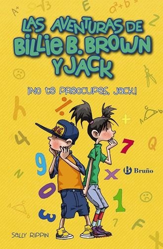 NO TE PREOCUPES JACK LAS AVENTURAS DE BILLIE B. BROWN Y JACK 2 | 9788469624029 | RIPPIN, SALLY | Llibreria L'Odissea - Libreria Online de Vilafranca del Penedès - Comprar libros