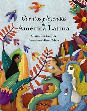 CUENTOS Y LEYENDAS DE AMÉRICA LATINA | 9788469836453 | DÍAZ, GLORIA CECILIA | Llibreria L'Odissea - Libreria Online de Vilafranca del Penedès - Comprar libros