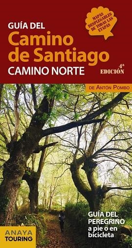 GUÍA DEL CAMINO DE SANTIAGO CAMINO NORTE | 9788491581000 | POMBO RODRÍGUEZ, ANTÓN | Llibreria Online de Vilafranca del Penedès | Comprar llibres en català