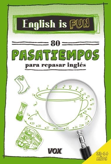 ENGLISH IS FUN 80 PASATIEMPOS PARA REPASAR INGLÉS 13-14 AÑOS | 9788499742694 | AA VV | Llibreria L'Odissea - Libreria Online de Vilafranca del Penedès - Comprar libros