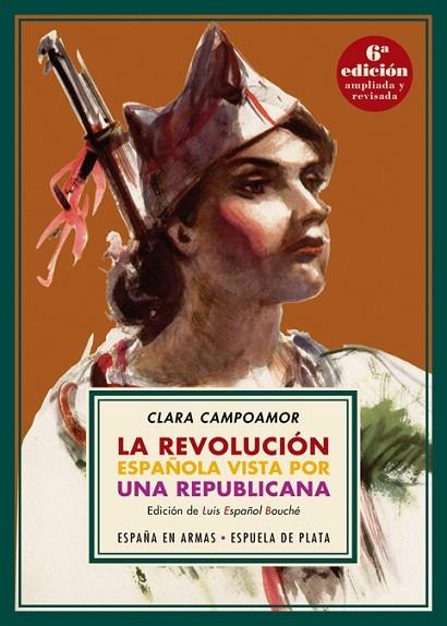 LA REVOLUCIÓN ESPAÑOLA VISTA POR UNA REPUBLICANA | 9788417146382 | CAMPOAMOR, CLARA | Llibreria L'Odissea - Libreria Online de Vilafranca del Penedès - Comprar libros
