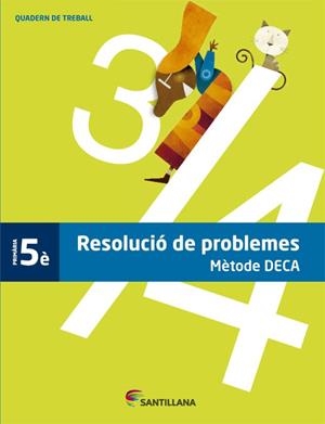 QUADERN PROBLEMES METODE DECA 5 PRIMARIA | 9788490471036 | VARIOS AUTORES | Llibreria L'Odissea - Libreria Online de Vilafranca del Penedès - Comprar libros
