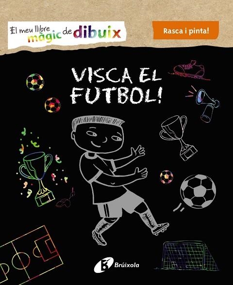 VISCA EL FUTBOL EL MEU LLIBRE MÀGIC DE DIBUIX | 9788499069005 | AA VV | Llibreria L'Odissea - Libreria Online de Vilafranca del Penedès - Comprar libros