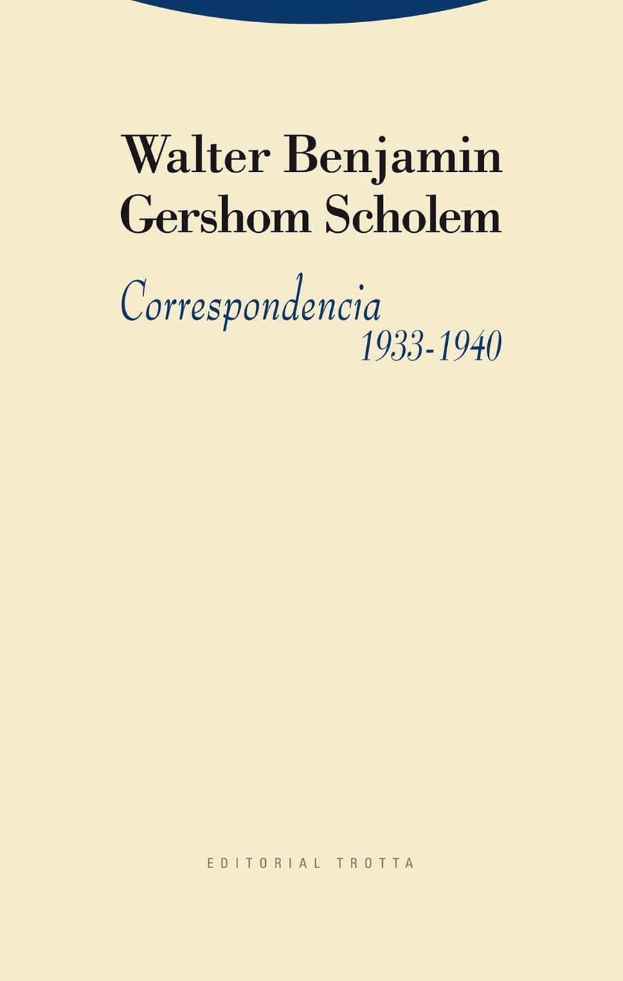 CORRESPONDENCIA 1933-1940 | 9788498792126 | BENJAMIN, WALTER/SCHOLEM, GERSHOM | Llibreria L'Odissea - Libreria Online de Vilafranca del Penedès - Comprar libros