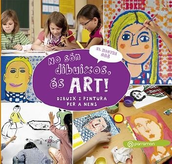 NO SÓN DIBUIXOS ES ART EL NOSTRE COS | 9788434210509 | OLIVÉ DE PUIG, ESTHER | Llibreria L'Odissea - Libreria Online de Vilafranca del Penedès - Comprar libros