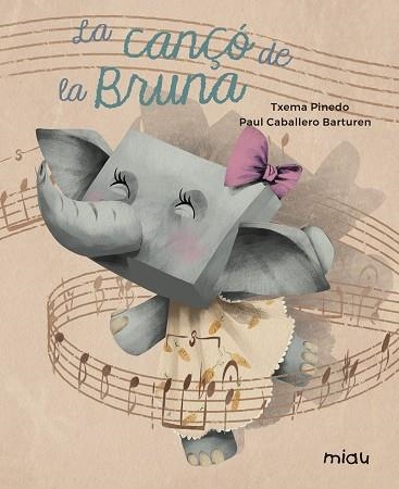 LA CANÇÓ DE LA BRUNA | 9788417272074 | PINEDO, TXEMA | Llibreria L'Odissea - Libreria Online de Vilafranca del Penedès - Comprar libros