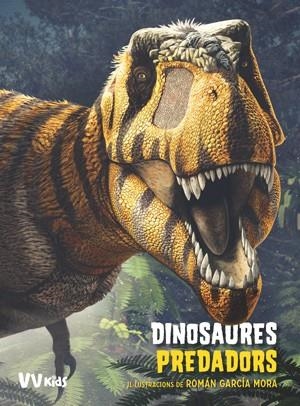 DINOSAURES PREDADORS  | 9788468255262 | BRILLANTE, GIUSEPPE; CESSA, ANNA | Llibreria L'Odissea - Libreria Online de Vilafranca del Penedès - Comprar libros