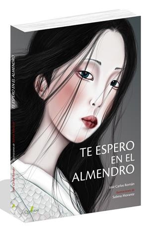TE ESPERO EN EL ALMENDRO | 9788494829222 | ROMÁN, JOSÉ CARLOS | Llibreria L'Odissea - Libreria Online de Vilafranca del Penedès - Comprar libros