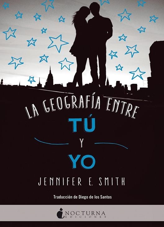 LA GEOGRAFÍA ENTRE TÚ Y YO | 9788416858446 | SMITH, JENNIFER E. | Llibreria L'Odissea - Libreria Online de Vilafranca del Penedès - Comprar libros