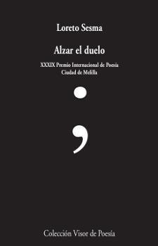 ALZAR EL DUELO | 9788498953305 | SESMA, LORETO | Llibreria L'Odissea - Libreria Online de Vilafranca del Penedès - Comprar libros