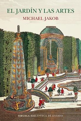 EL JARDÍN Y LAS ARTES | 9788417454043 | JAKOB, MICHAEL | Llibreria Online de Vilafranca del Penedès | Comprar llibres en català