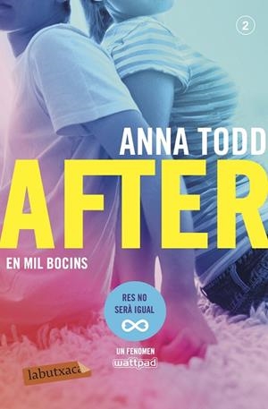 AFTER 2 EN MIL BOCINS ( SÈRIE AFTER 2 ) | 9788417420000 | TODD, ANNA | Llibreria L'Odissea - Libreria Online de Vilafranca del Penedès - Comprar libros