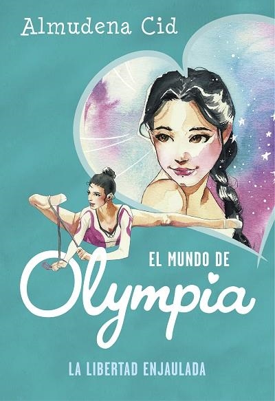 LA LIBERTAD ENJAULADA ( EL MUNDO DE OLYMPIA 2 ) | 9788420487359 | CID, ALMUDENA | Llibreria L'Odissea - Libreria Online de Vilafranca del Penedès - Comprar libros