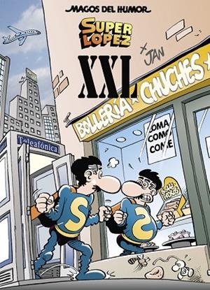 SUPERLÓPEZ XXL ( MAGOS DEL HUMOR SUPERLÓPEZ 189 ) | 9788466663816 | JAN, | Llibreria L'Odissea - Libreria Online de Vilafranca del Penedès - Comprar libros