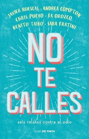 NO TE CALLES | 9788416588718 | AA. VV. | Llibreria L'Odissea - Libreria Online de Vilafranca del Penedès - Comprar libros