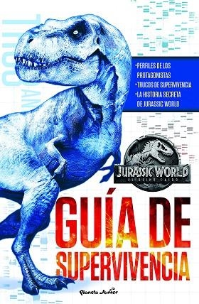 JURASSIC WORLD EL REINO CAÍDO GUÍA DE SUPERVIVENCIA | 9788408190837 | UNIVERSAL STUDIOS | Llibreria L'Odissea - Libreria Online de Vilafranca del Penedès - Comprar libros