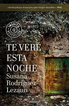 TE VERÉ ESTA NOCHE | 9788466343657 | RODRÍGUEZ LEZAUN, SUSANA | Llibreria L'Odissea - Libreria Online de Vilafranca del Penedès - Comprar libros