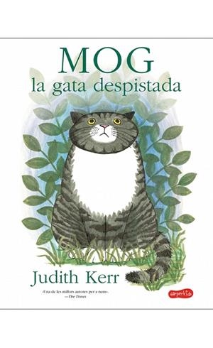 MOG LA GATA DESPISTADA | 9788417222192 | KERR, JUDITH | Llibreria Online de Vilafranca del Penedès | Comprar llibres en català