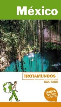 MÉXICO | 9788415501947 | GLOAGUEN, PHILIPPE | Llibreria L'Odissea - Libreria Online de Vilafranca del Penedès - Comprar libros
