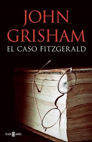 EL CASO FITZGERALD | 9788401020544 | GRISHAM, JOHN | Llibreria L'Odissea - Libreria Online de Vilafranca del Penedès - Comprar libros