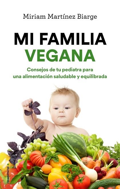 MI FAMILIA VEGANA | 9788417092993 | MARTÍNEZ BIARGE, MIRIAM | Llibreria L'Odissea - Libreria Online de Vilafranca del Penedès - Comprar libros