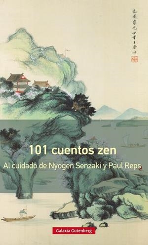 101 CUENTOS ZEN- RÚSTICA 2018 | 9788417088354 | SENZAKI, NYOGEN/REPS, PAUL | Llibreria L'Odissea - Libreria Online de Vilafranca del Penedès - Comprar libros