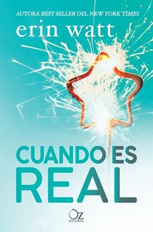 CUANDO ES REAL | 9788416224906 | WATT, ERIN | Llibreria L'Odissea - Libreria Online de Vilafranca del Penedès - Comprar libros