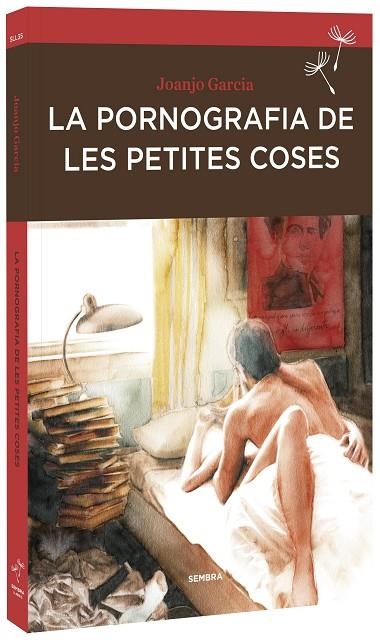 LA PORNOGRAFIA DE LES PETITES COSES | 9788416698233 | GARCIA, JOANJO | Llibreria L'Odissea - Libreria Online de Vilafranca del Penedès - Comprar libros