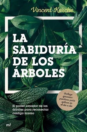 LA SABIDURÍA DE LOS ÁRBOLES | 9788427044647 | KARCHE, VINCENT | Llibreria L'Odissea - Libreria Online de Vilafranca del Penedès - Comprar libros