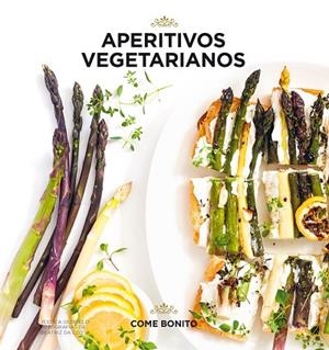 APERITIVOS VEGETARIANOS | 9788416890507 | OLDFIELD, JESSICA/COSTA, BEATRIZ DA | Llibreria L'Odissea - Libreria Online de Vilafranca del Penedès - Comprar libros