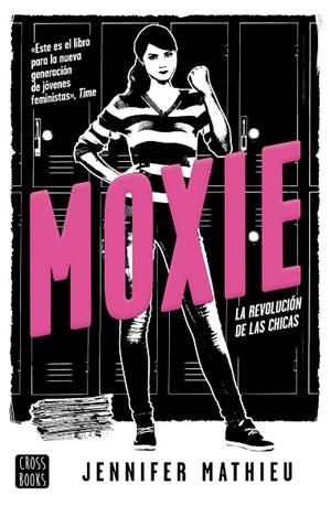 MOXIE | 9788408188339 | MATHIEU, JENNIFER | Llibreria Online de Vilafranca del Penedès | Comprar llibres en català