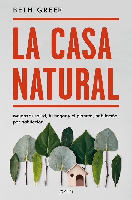 LA CASA NATURAL | 9788408187738 | GREER, BETH | Llibreria L'Odissea - Libreria Online de Vilafranca del Penedès - Comprar libros