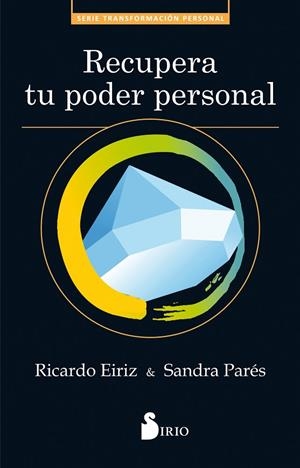 RECUPERA TU PODER PERSONAL | 9788417030629 | EIRIZ VARELA, RICARDO; PARÉS, SANDRA | Llibreria Online de Vilafranca del Penedès | Comprar llibres en català