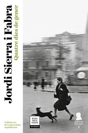 QUATRE DIES DE GENER ( INSPECTOR MASCARELL 1 ) | 9788417444204 | SIERRA I FABRA, JORDI | Llibreria L'Odissea - Libreria Online de Vilafranca del Penedès - Comprar libros