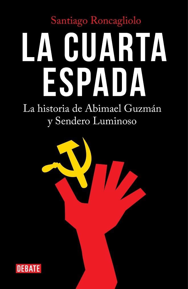 LA CUARTA ESPADA | 9788499928913 | RONCAGLIOLO, SANTIAGO | Llibreria Online de Vilafranca del Penedès | Comprar llibres en català