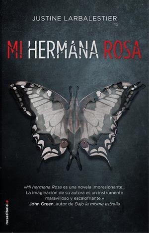 MI HERMANA ROSA | 9788417092900 | LARBALESTIER, JUSTINE | Llibreria Online de Vilafranca del Penedès | Comprar llibres en català