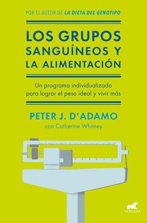 LOS GRUPOS SANGUÍNEOS Y LA ALIMENTACIÓN | 9788416076338 | WHITNEY, CATHERINE / D'ADAMO, PETER J. | Llibreria L'Odissea - Libreria Online de Vilafranca del Penedès - Comprar libros