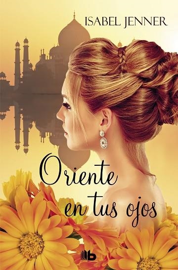 ORIENTE EN TUS OJOS ( TRILOGÍA DE ORIENTE 1 ) | 9788490705056 | JENNER, ISABEL | Llibreria L'Odissea - Libreria Online de Vilafranca del Penedès - Comprar libros