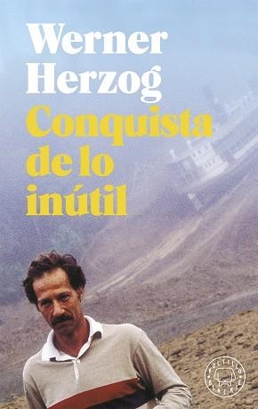 CONQUISTA DE LO INÚTIL | 9788417059750 | HERZOG, WERNER | Llibreria L'Odissea - Libreria Online de Vilafranca del Penedès - Comprar libros