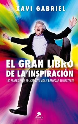 EL GRAN LIBRO DE LA INSPIRACIÓN | 9788416928880 | GABRIEL, XAVI | Llibreria L'Odissea - Libreria Online de Vilafranca del Penedès - Comprar libros