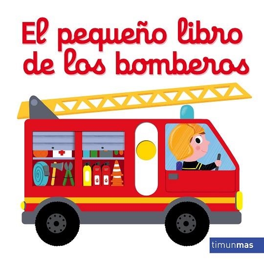 EL PEQUEÑO LIBRO DE LOS BOMBEROS | 9788408179719 | CHOUX, NATHALIE | Llibreria L'Odissea - Libreria Online de Vilafranca del Penedès - Comprar libros