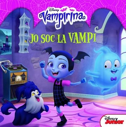 VAMPIRINA JO SOC LA VAMPI | 9788491375647 | DISNEY | Llibreria Online de Vilafranca del Penedès | Comprar llibres en català