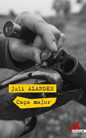 CAÇA MAJOR | 9788417077525 | ALANDES ALBERT, JULI | Llibreria L'Odissea - Libreria Online de Vilafranca del Penedès - Comprar libros