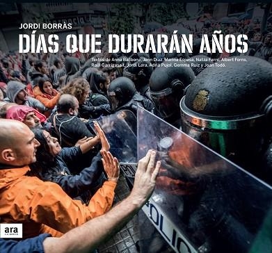 DÍAS QUE DURARÁN AÑOS | 9788416915644 | BORRÀS I ABELLÓ, JORDI | Llibreria L'Odissea - Libreria Online de Vilafranca del Penedès - Comprar libros
