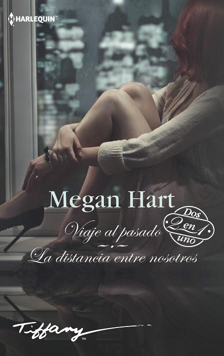 VIAJE AL PASADO / LA DISTANCIA ENTRE NOSOTROS | 9788491708698 | HART, MEGAN | Llibreria L'Odissea - Libreria Online de Vilafranca del Penedès - Comprar libros