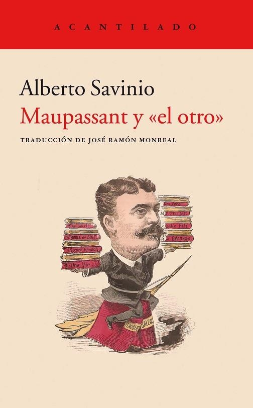 MAUPASSANT Y EL OTRO | 9788417346126 | SAVINIO, ALBERTO | Llibreria L'Odissea - Libreria Online de Vilafranca del Penedès - Comprar libros
