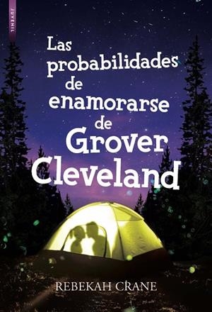 LAS PROBABILIDADES DE ENAMORARSE DE GROVER CLEVELAND | 9788416973378 | CRANE, REBEKAH | Llibreria Online de Vilafranca del Penedès | Comprar llibres en català