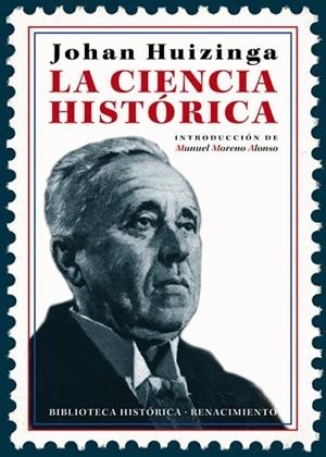 LA CIENCIA HISTÓRICA | 9788417266752 | HUIZINGA, JOHAN | Llibreria L'Odissea - Libreria Online de Vilafranca del Penedès - Comprar libros